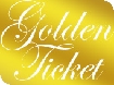 Golden Ticket