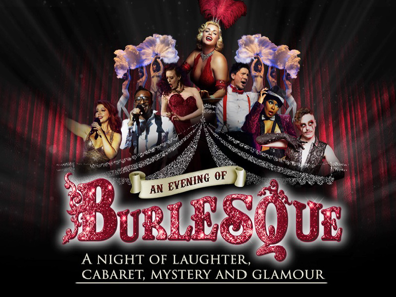An Evening of Burlesque at The Roses Theatre