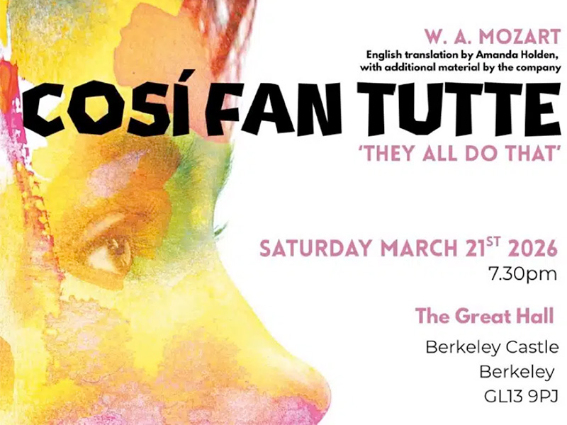 Opera at Berkeley Castle - Cossi Fan Tutte