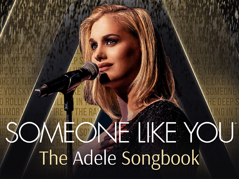 Someone Like You The Adele Songbook at The Roses Theatre Tewkesbury