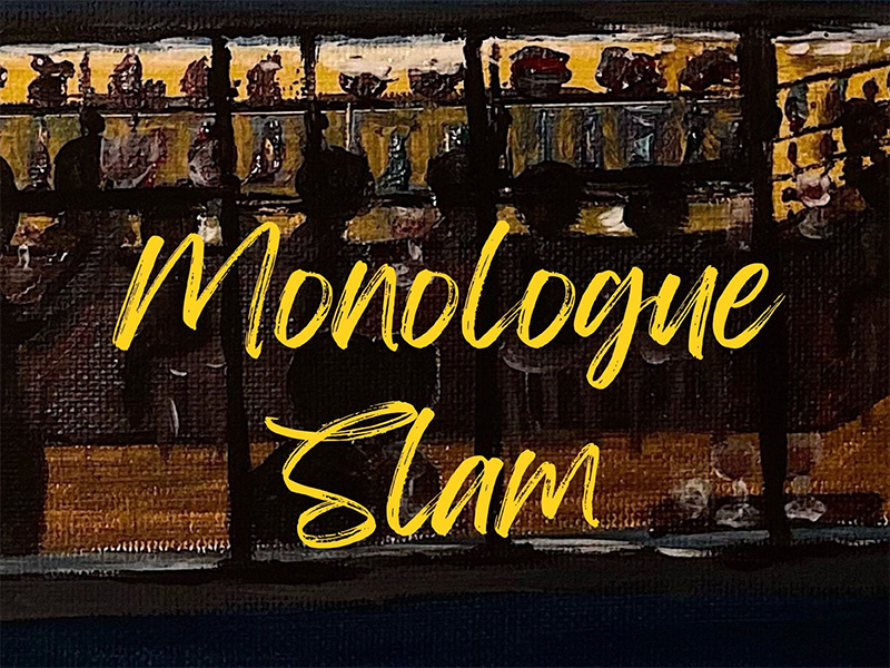 Monologue Slam at The Roses Theatre