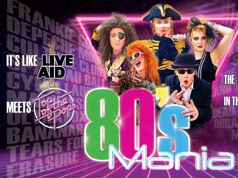 80s Mania at The Roses Theatre