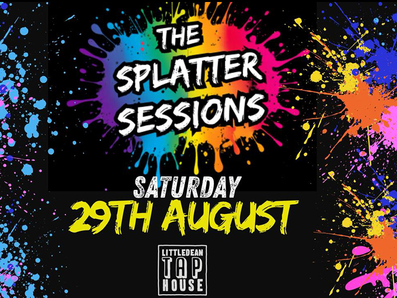 The Splatter Sessions at Littledean Tap House