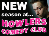Howlers Comedy Club in Cheltenham