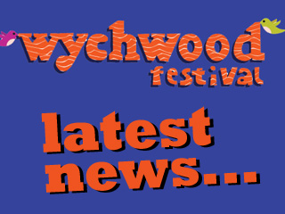 Latest News from Wychwood Festival