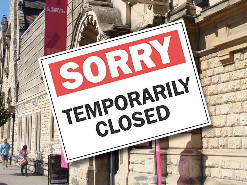 Temporary Closure of the Museum of Gloucester