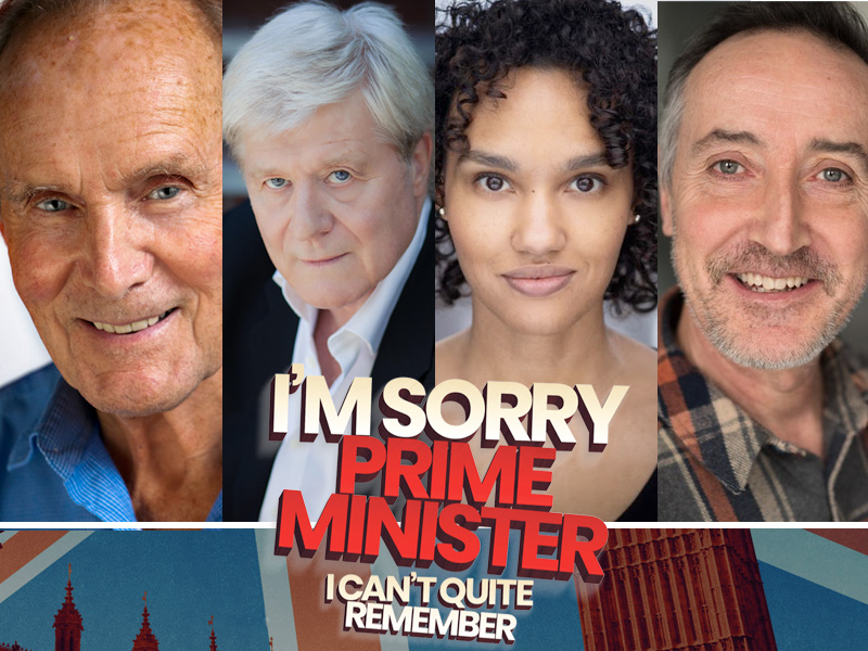 I’m Sorry, Prime Minister, I Can’t Quite Remember, Barn Theatre Cirencester