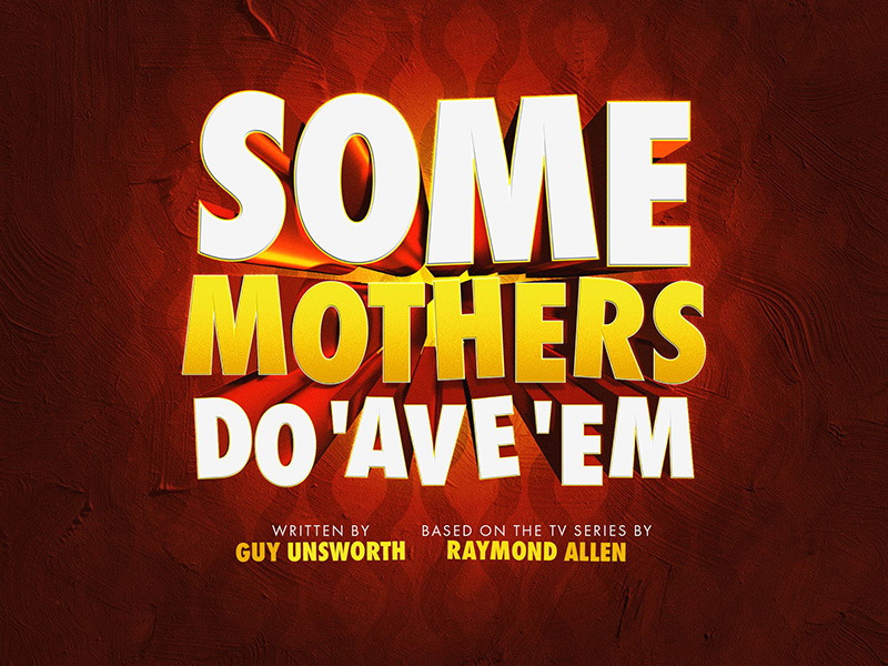 Some Mothers Do Av'Em at The Barn Theatre