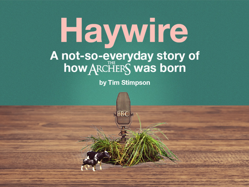 Haywire at The Barn Theatre Cirencester