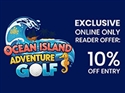 10% Off Ocean Island Adventure Golf this October Half Term