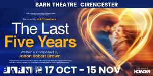 What's on in Cirencester | The Barn Theatre | The Last Five Years