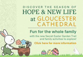 Easter events at Gloucester Cathedral